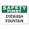 Signmission OSHA Safety First, 7" Height, Decal, 10" x 7", Landscape, Eyewash Fountain OS-SF-D-710-L-19586 - alternate 1